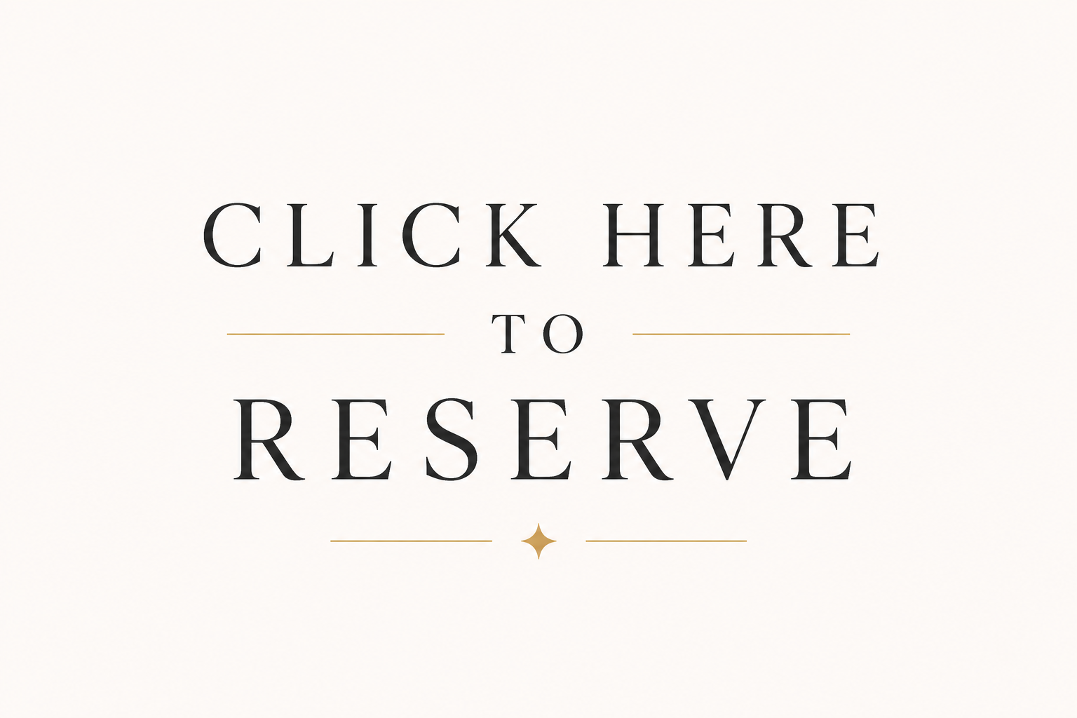RESERVATION CLICK HERE